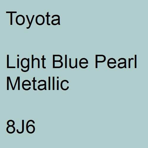 Toyota, Light Blue Pearl Metallic, 8J6.